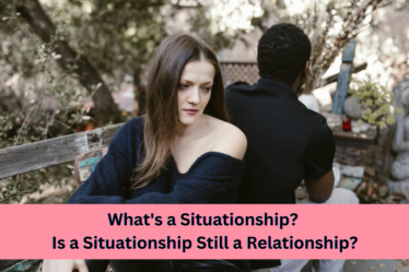 What is situationship?