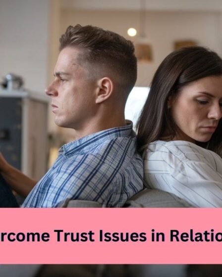 Trust Issues in Relationship Fast