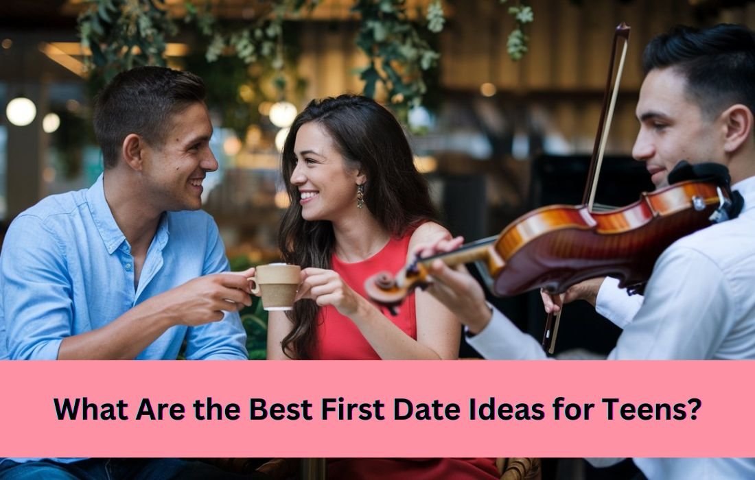 First-date ideas for teens