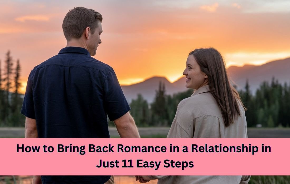 How to be romantic in arelationship