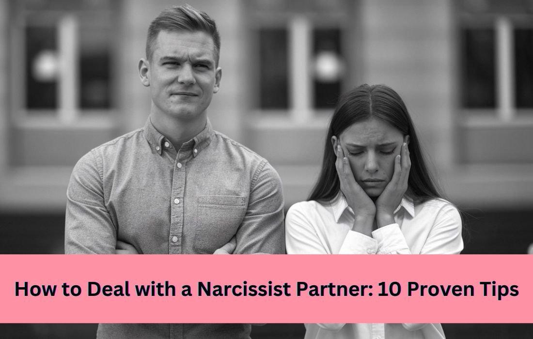 How to deal with narcissist partner