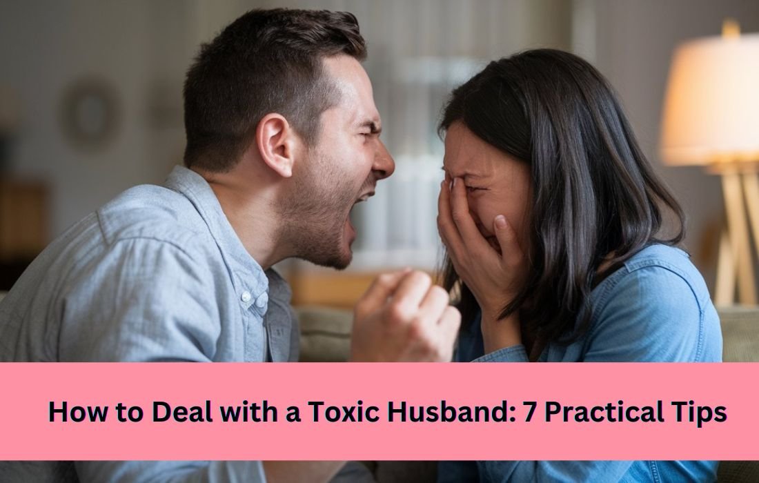 how to deal with a toxic husband