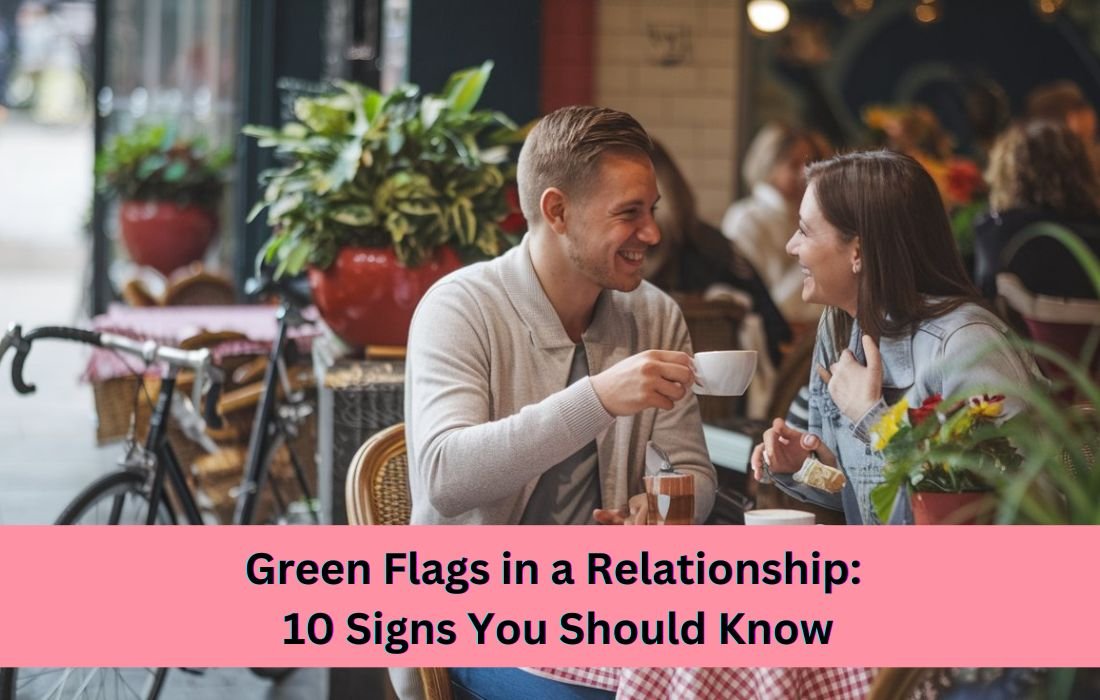Green flags in a relationship